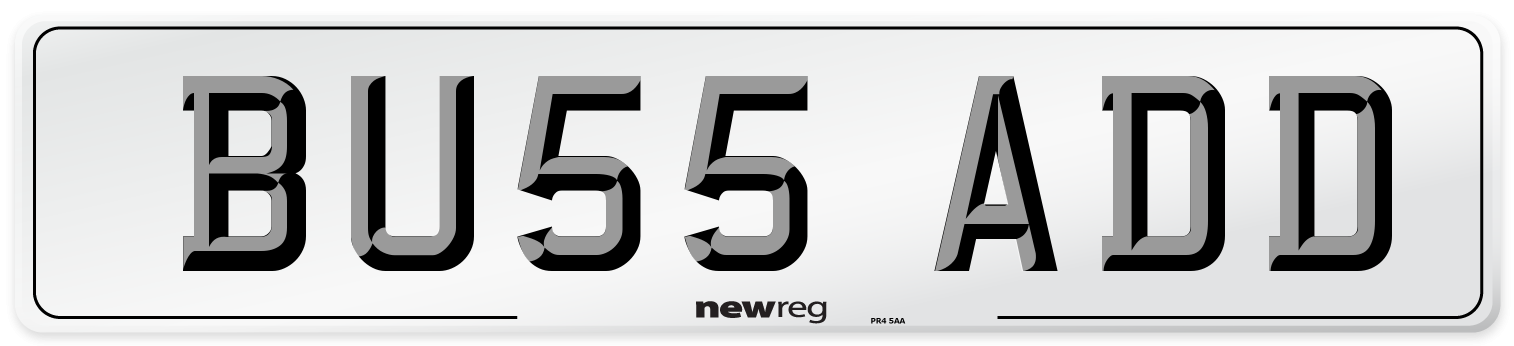 BU55 ADD Number Plate from New Reg